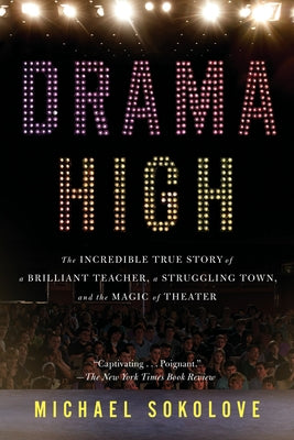 Paperback book titled "Drama High" by Riverhead Books, featuring a colorful cover with a teacher and students in a theater setting.