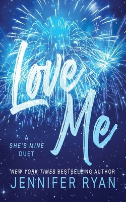 Love Me by Ryan, Jennifer