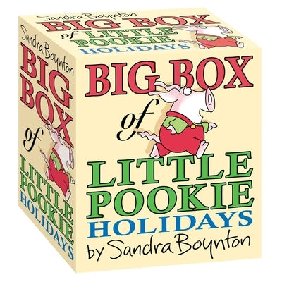 Big Box of Little Pookie Holidays (Boxed Set): I Love You, Little Pookie; Happy Easter, Little Pookie; Spooky Pookie; Pookie's Thanksgiving; Merry Chr Board Book Boynton Bookworks