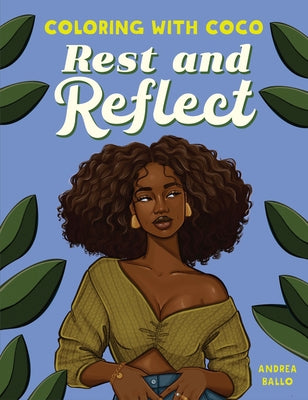 Open paperback of "Coloring with Coco: Rest and Reflect" by Callisto featuring vibrant, detailed coloring pages for relaxation.