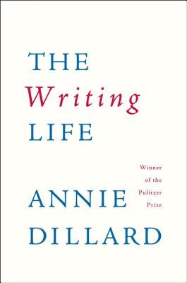 Paperback copy of "The Writing Life" by Harper Perennial, with a close-up view of the book cover featuring handwritten notes.