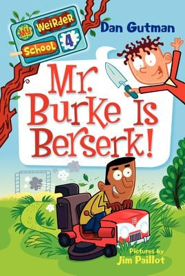 Paperback of "Mr. Burke Is Berserk!" by HarperTorch featuring a cover with bold, colorful artwork and the title prominently displayed.