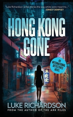 Hong Kong Gone: International Detectives book 2 Paperback Richa Books