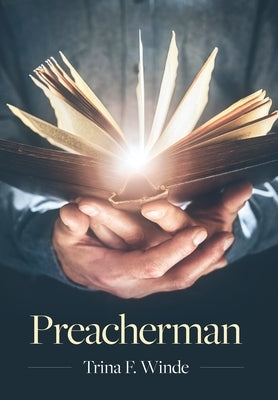 Preacherman by Winde, Trina F.