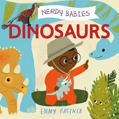 Nerdy Babies: Dinosaurs Board Book Roaring Brook Press