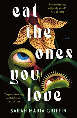 Paperback of "Eat the Ones You Love" by Tor Books, featuring a dark cover with horror-themed artwork.