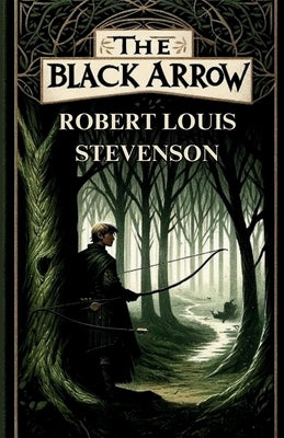 The Black Arrow(Illustrated) Paperback Micheal Smith