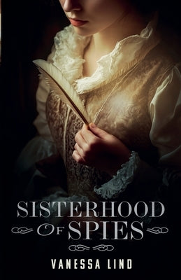 Paperback of Sisterhood of Spies by Vanessa Lind Books, showing the book cover with title and author’s name.