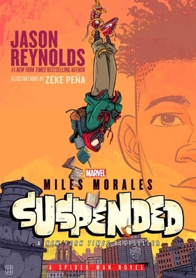 Paperback copy of Miles Morales Suspended: A Spider-Man Novel by Atheneum Books, featuring the book cover with title and artwork.
