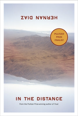 Paperback copy of "In the Distance" by Riverhead Books, featuring the book cover with title and author details.