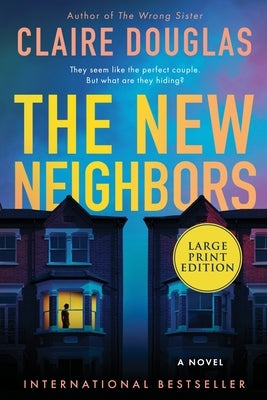 Paperback of "The New Neighbors" by Harper Large Print featuring a book cover with a suburban neighborhood scene.
