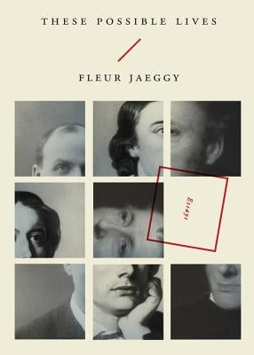 These Possible Lives by Jaeggy, Fleur