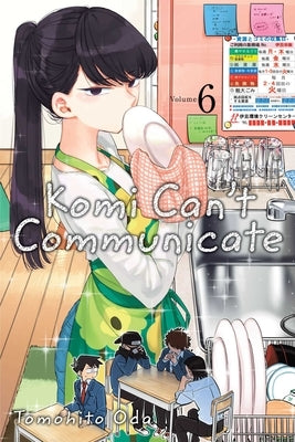 Paperback of Komi Can't Communicate, Vol. 6 manga by Viz Media, featuring colorful cover art with characters from the series.