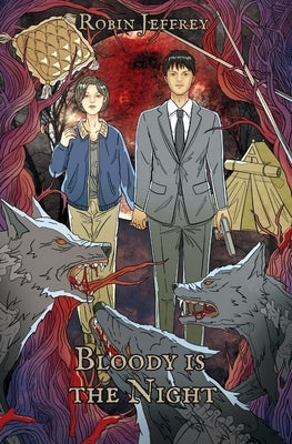 Bloody is the Night by Jeffrey, Robin