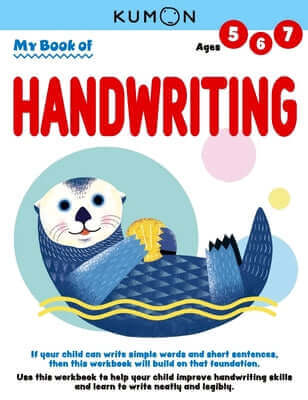 Kumon My Book of Handwriting: Help Children Improve Handwriting Skills and Learn to Write Neatly and Legibly-Ages 5-7 Paperback Kumon Publishing North America