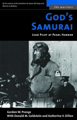God's Samurai: Lead Pilot at Pearl Harbor by Prange, Gordon W.
