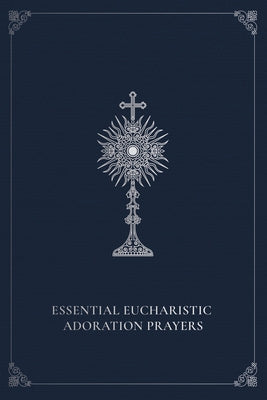 Paperback Essential Eucharistic Adoration Prayers book by Pauline Books & Media, featuring prayer pages and religious content.