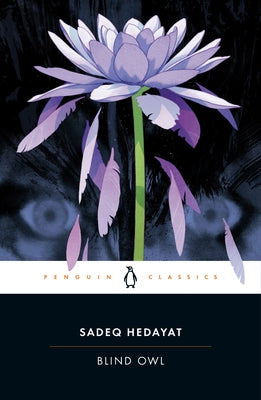 Paperback of Blind Owl by Penguin Classics featuring a close-up of the book cover with artistic design and title text.