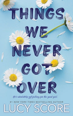 Things We Never Got Over Paperback Bloom Books