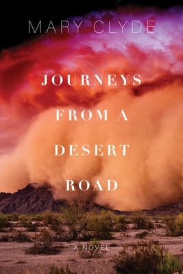 Journeys from a Desert Road Paperback Signature Books