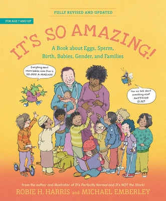 It's So Amazing!: A Book about Eggs, Sperm, Birth, Babies, and Families Paperback Candlewick Press (MA)