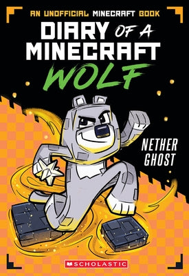 Nether Ghost (Diary of a Minecraft Wolf #3) Paperback Afk