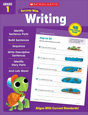 Paperback Scholastic Success with Writing Grade 1 workbook from Scholastic Teaching Resources, featuring colorful pages for early writing skills.