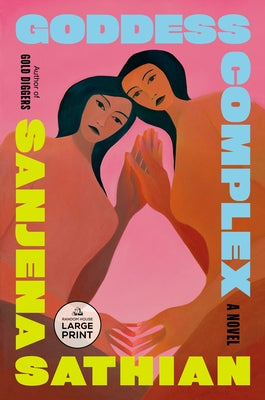 Goddess Complex by Sathian, Sanjena