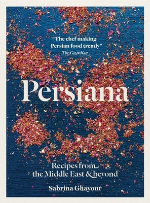 Paperback of Persiana: Recipes from the Middle East & Beyond by Interlink Books, showing the book cover with colorful Middle Eastern cuisine.