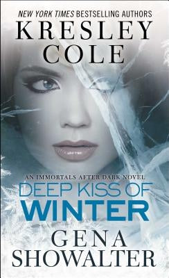 Deep Kiss of Winter by Cole, Kresley