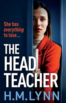 The Head Teacher by Lynn, H. M.