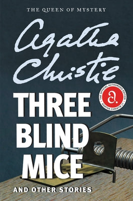 Three Blind Mice and Other Stories Paperback William Morrow & Company