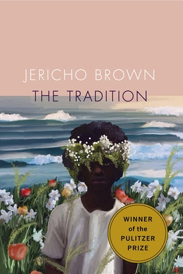 Paperback of "The Tradition" poetry book by Copper Canyon Press, featuring a colorful cover design.