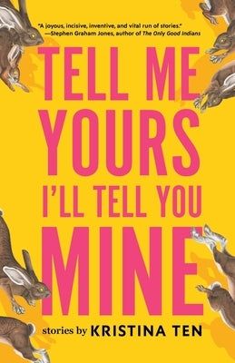 Paperback of "Tell Me Yours, I'll Tell You Mine" by Stillhouse Press, showing the book cover with title and author's name.