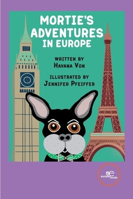 Mortie's Adventures in Europe Paperback Europa Edizioni Srl