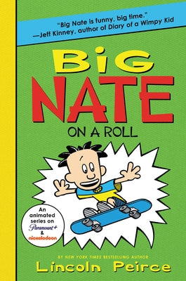 Paperback of "Big Nate on a Roll" by HarperCollins featuring the book cover with colorful cartoon illustrations.