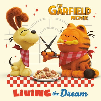 Paperback of "Living the Dream" from The Garfield Movie by Random House Books for Young Readers, featuring Garfield on the cover.