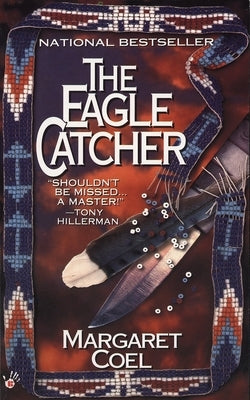 The Eagle Catcher by Coel, Margaret