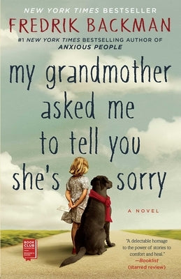 My Grandmother Asked Me to Tell You She's Sorry Paperback Atria Books