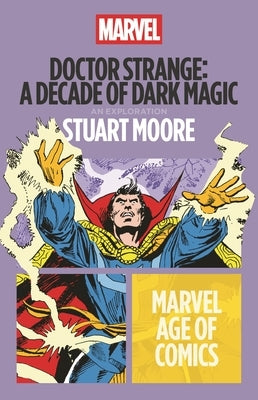 Paperback copy of Doctor Strange: A Decade of Dark Magic by Bloomsbury Academic, featuring a cover with mystical artwork.
