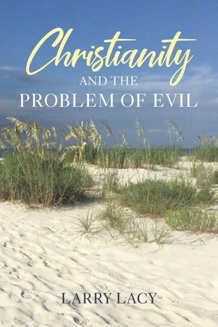 Christianity and the Problem of Evil Paperback Christian Faith