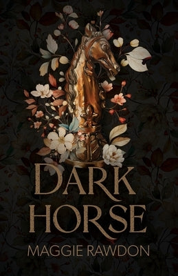 Paperback of Dark Horse by Maggie Rawdon featuring a dark, moody cover with abstract artwork and bold title text.