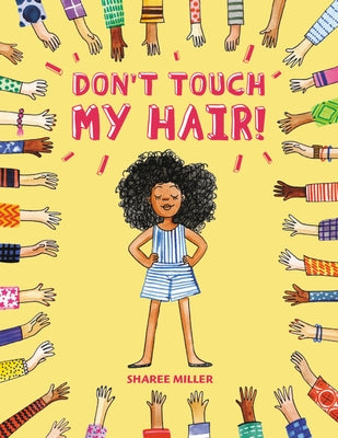 Don't Touch My Hair! Paperback Little, Brown Books for Young Readers