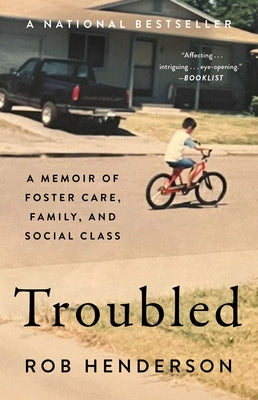 Troubled: A Memoir of Foster Care, Family, and Social Class Paperback Gallery Books