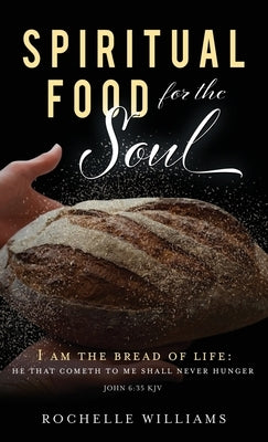 Spiritual Food for the Soul by Williams, Rochelle