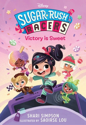 Sugar Rush Racers: Victory Is Sweet Paperback Random House/Disney