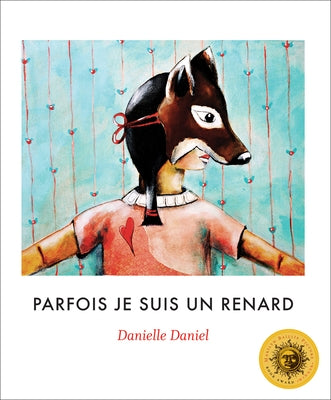 Paperback of "Je Suis Un Renard" by Groundwood Books, featuring colorful fox illustrations on the cover.