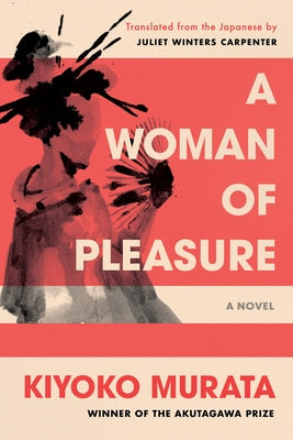 A Woman of Pleasure Paperback Counterpoint LLC