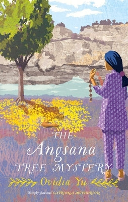 The Angsana Tree Mystery by Yu, Ovidia