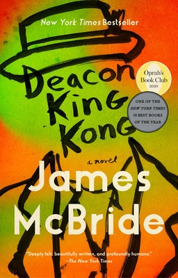 Paperback of Deacon King Kong book from Oprah's Book Club by Riverhead Books, showing the front cover with title and artwork.